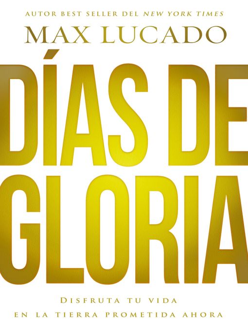Title details for Días de gloria by Max Lucado - Available
